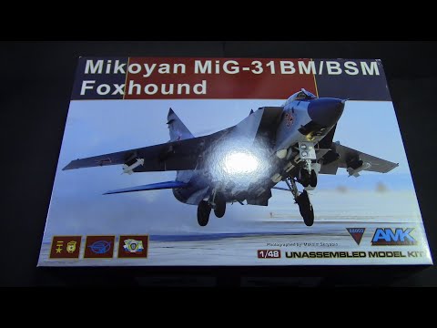 Видео: Обзор, что в коробке - MiG-31 BM/BSM от AMK в масштабе 1:48