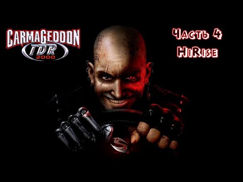 Видео: Carmageddon TDR 2000 | Прохождение | Часть 4 | HiRise | Missions 4.1-4.6 | Высотки | Letsplay