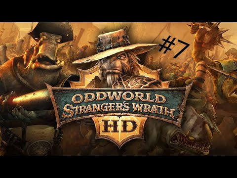 Видео: Oddworld: Stranger's Warth. Прохождение #7