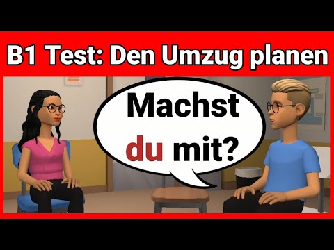 Видео: Устный экзамен по немецкому языку B1 | Планируйте что-нибудь вместе/диалог. Часть 3: Переезд