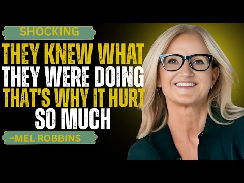 Видео: «Они знали, что делают, — вот почему было так больно || Мел Роббинс