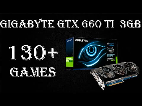 Видео: GIGABYTE GeForce GTX 660 Ti 3GB в огромнейшем количестве игр с 2012 по 2023 года!