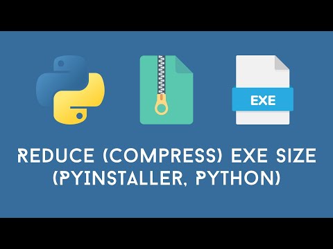 Видео: Уменьшить(сжать) размер exe (PyInstaller, Python)