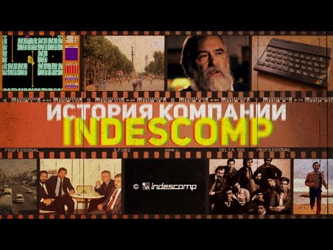 Видео: Indescomp. История компании | ZX Spectrum | Перезалив, Aug'21