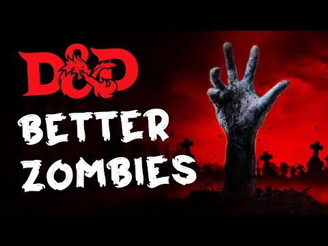 Видео: Почему зомби в D&D — ОТСТОЙ (и как это исправить)