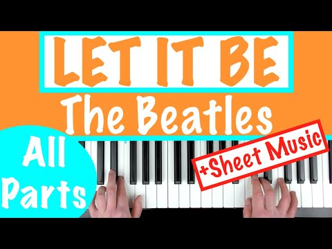 Видео: Как играть LET IT BE - The Beatles: фортепианные аккорды + ноты