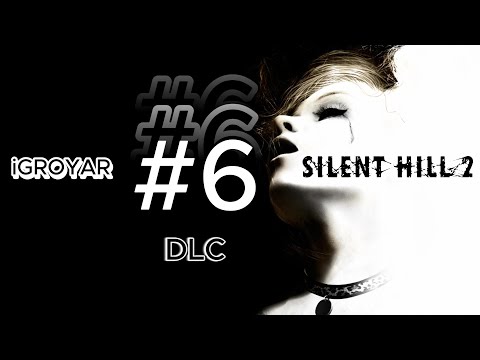 Видео: Silent Hill 2: Enhanced Edition #6 Прохождение DLC Рожденная желанием