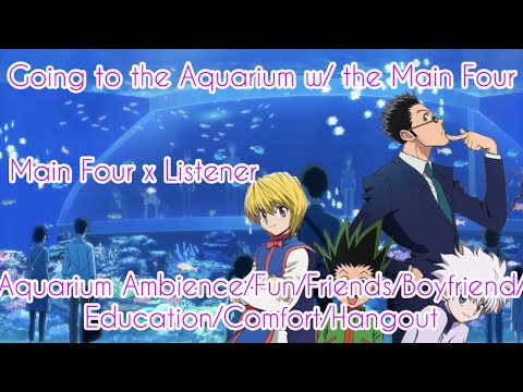 Видео: Поход в Аквариум с Главной Четверкой ASMR (Killua x Listener)🐠