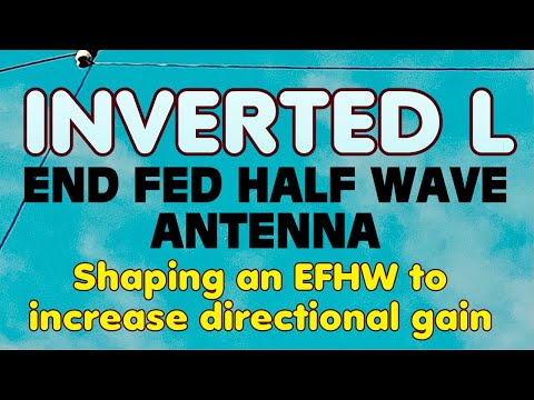 Видео: Увеличение направленного усиления антенны EFHW