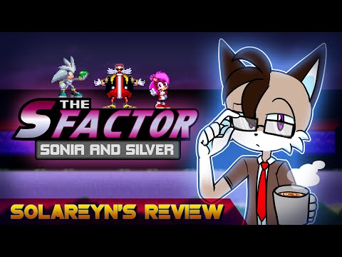 Видео: Обзор The S Factor: Sonia and Silver - Solareyn's Review