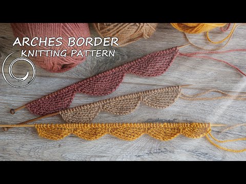 Видео: Кайма - Кромка арками спицами 💥 ARCHES BORDER KNITTING PATTERN 💥