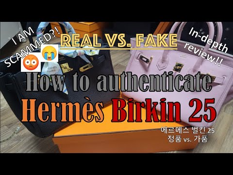 Видео: Настоящие или поддельные | Hermès Birkin 25 | Меня ОБМАНУЛИ!