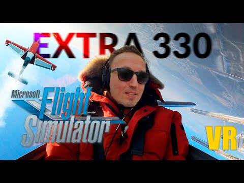 Видео: EXTRA 330 и Великолепный Закат в Microsoft Flight Simulator! И Как Же Побороть Укачивание? #vr