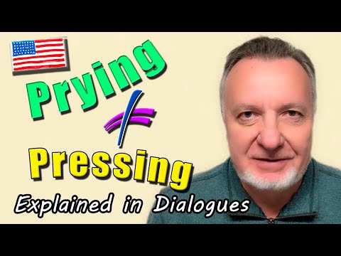 Видео: Pressing or Prying Learn to Use Them Correctly in English Most Learners Get This Wrong В чём разница