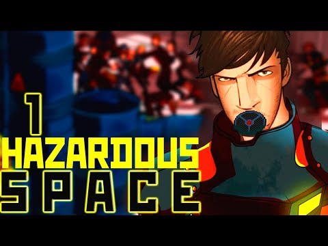 Видео: ПРОХОЖДЕНИЕ 1Й ГЛАВЫ И МЕХАНИКА ИГРЫ! - Hazardous Space #1