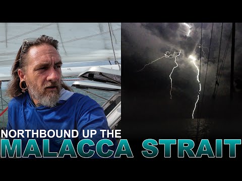 Видео: Плывем на север по Малаккскому проливу, уклоняясь от гроз и размышляя о его богатой истории