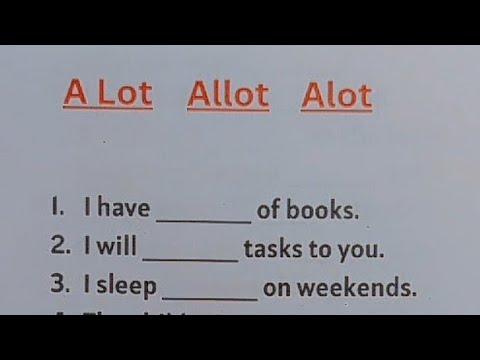 Видео: Упражнение по английской грамматике - A LOT | ALLOT | ALOT | когда вы это используете?