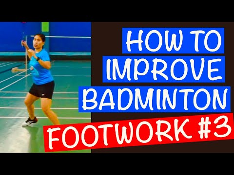 Видео: УЛУЧШИТЕ РАБОТУ НОГ В БАДМИНТОНЕ, ЧТОБЫ ЗАЩИЩАТЬ ЗАДНЮЮ КОРТУ — как достичь задней линии для возв...