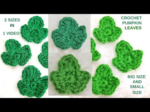 Видео: КАК Связать крючком маленький тыквенный листик в двух размерах! 2 узора в одном видео!