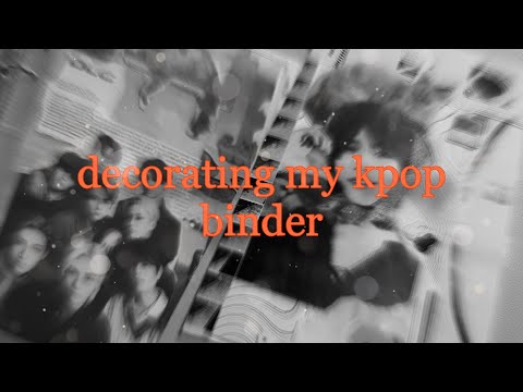 Видео: 🌋decorating my kpop binder//делаю кпоп коллажи//welmr🌋