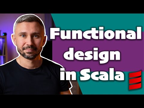 Видео: Функциональный дизайн на практике | Functional design in practice | Scala Basics