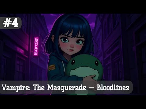 Видео: ПЛАКАЛА, НО БИЛАСЬ ДО КОНЦА | Vampire: The Masquerade Bloodlines #4 | Запись стрима