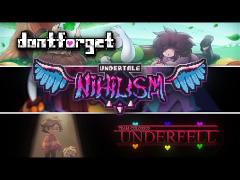 Видео: ТРИ ФАН-ИГРЫ│Undertale Nihilism, DONTFORGET, TC!Underfell