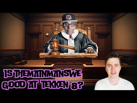 Видео: Хорошо ли играет THEMAINMANSWE в Tekken 8?