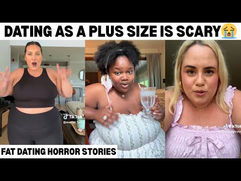 Видео: УЖАСНЫЕ ИСТОРИИ О ЗНАКОМСТВАХ С ТОЛСТЯКАМИ PLUS SIZE, КОТОРЫЕ ВАМ НЕ РАССКАЖУТ | УЖАСНЫЕ ИСТОРИИ ...