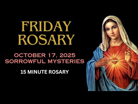 Видео: 🔴 Пятничные четки — скорбные тайны 🔴 Сегодняшний четок — 17 октября 2025 г. — 15-минутный четок