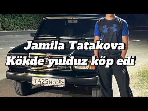 Видео: Джамиля Татакова - Кёкде юлдуз кёп эди 2023 2024