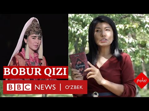 Видео: Ўзбекистон ва дунё: Гулбаданбегимнинг муҳташам ҳаёти - Bilim, BBC News O'zbek