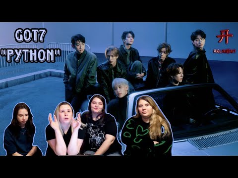 Видео: GOT7 'PYTHON' | REACTION | Реакция