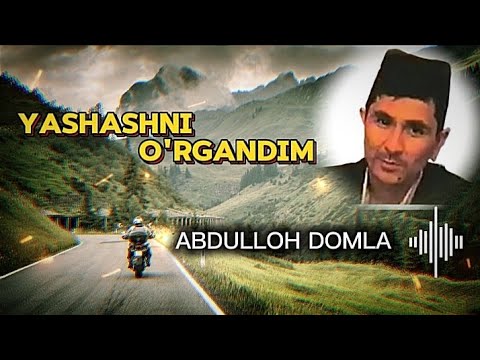 Видео: #abdullohdomla  YASHASHNI O'RGANDIM  #абдуллохдомла ЯШАШНИ У́РГАНДИМ