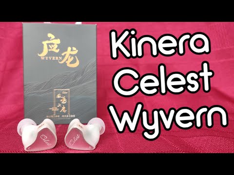 Видео: Kinera Celest Wyvern - дракон создающий настроение! Обзор наушников Новинка iem
