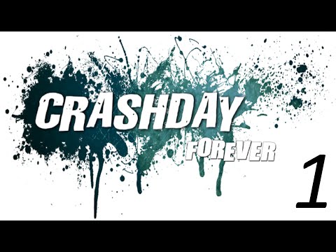 Видео: Прохождение [CRASHDAY FOREVER] №1