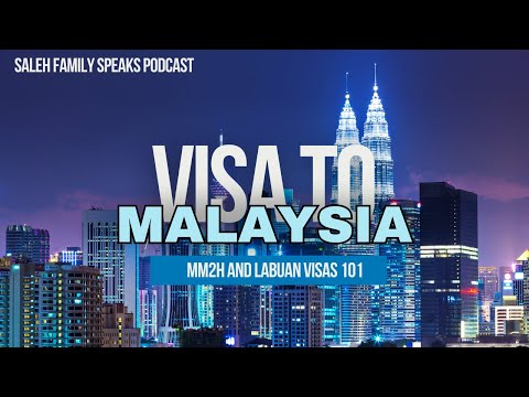 Видео: ХОТИТЕ ПЕРЕЕХАТЬ В МАЛАЙЗИЮ? НАЧНИТЕ ЗДЕСЬ. ВИЗЫ MM2H/ЛАБУАН 101