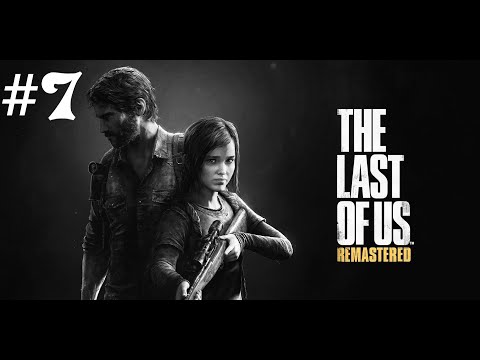 Видео: The Last of Us Прохождение ► Где Елли ► #7