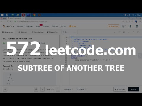 Видео: Разбор задачи 572 leetcode.com Subtree of Another Tree. Решение на C++