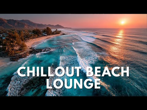 Видео: Chillout Beach Lounge - Атмосфера Заката и Тропическая Хаус-Музыка для Релаксации