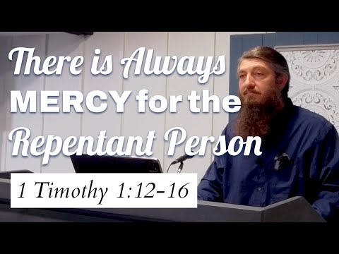 Видео: Кающемуся всегда есть милость (1 Тимофею 1:12-16)