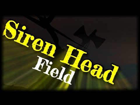 Видео: SIREN HEAD FIELD. СИРЕНОГОЛОВЫЙ НА АНДРОИД. ЕГО НЕВОЗМОЖНО ПРОЙТИ.