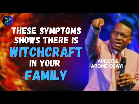 Видео: ЭТИ СИМПТОМЫ ПОКАЗЫВАЮТ, ЧТО В ВАШЕЙ СЕМЬЕ ЕСТЬ КОЛДОВСТВО - АПОСТОЛ АРОМ ОСАЙИ