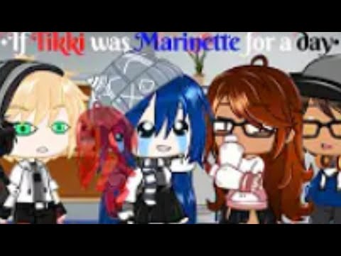 Видео: Тикки в теле Маринетт🤪[ПЕРЕВОД][Мини фильм]💞Gacha Club💞