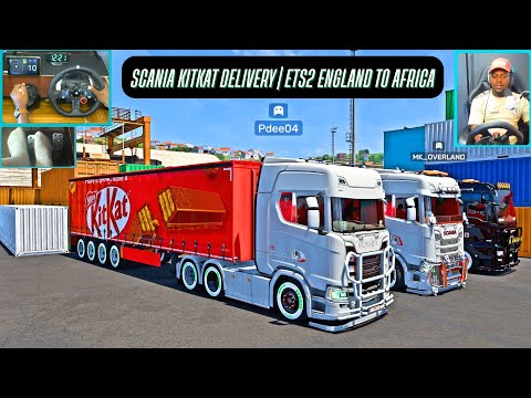 Видео: Доставка шоколада KitKat на грузовике Scania | Конвой из Англии в Африку | ETS2 с Logitech G29