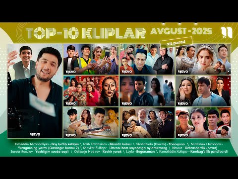 Видео: ТОП-10 Клиплар Август-2025