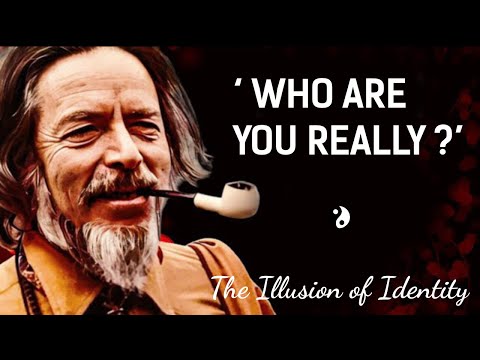 Видео: Кто вы на самом деле? | Иллюзия идентичности (по мотивам Алана Уоттса)