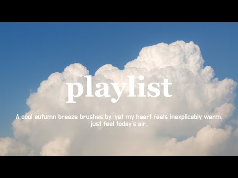 Видео: плейлист Под прохладный осенний ветерок🍂 Лёгкие поп-песни для настроения🎧