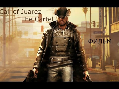 Видео: Фильм Call of Juarez: The Cartel