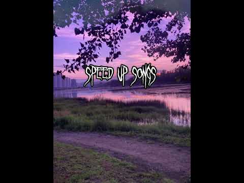 Видео: мой плейлист speed up [#4]